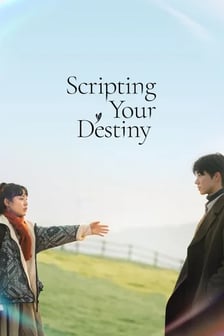 Scripting Your Destiny
