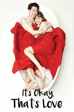 It's Okay, That's Love