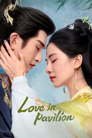 Love in Pavilion